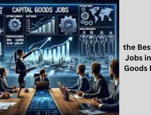 the Best-Paying Jobs in Capital Goods Industry